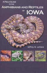 Field Guide to the Amphibians & Reptiles of Iowa