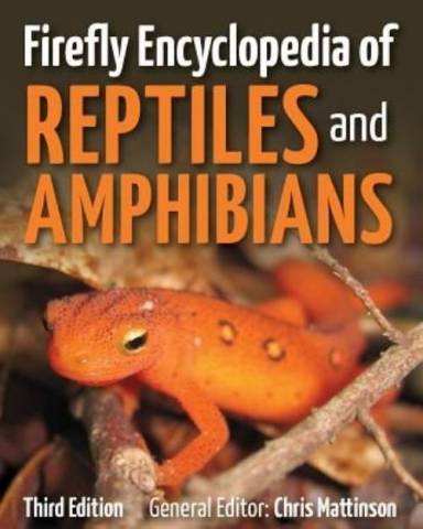 Firefly Encyclopedia of Reptiles & Amphibians